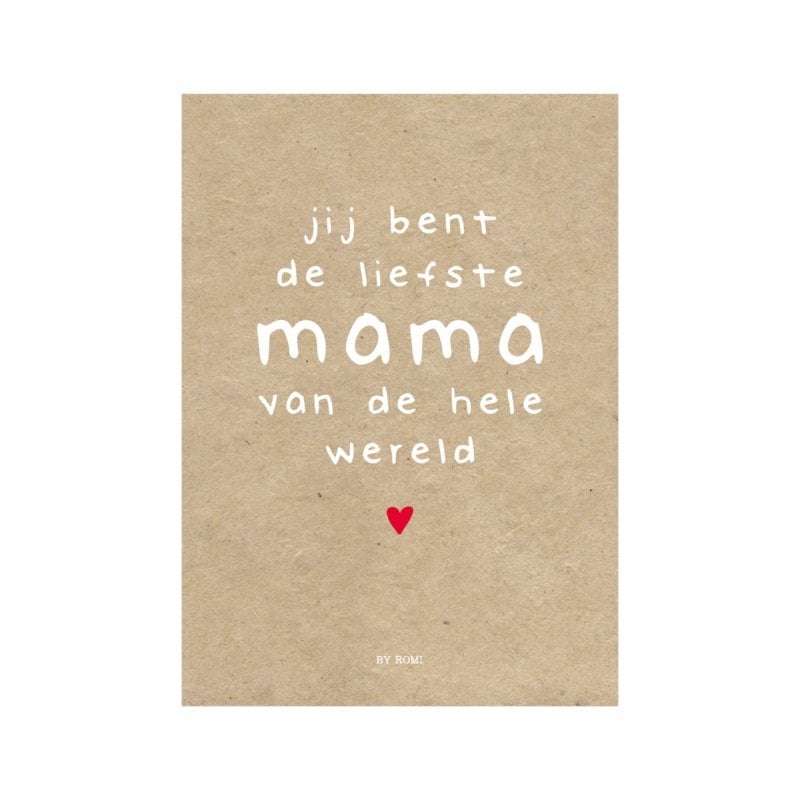 KAART Jij bent de liefste mama