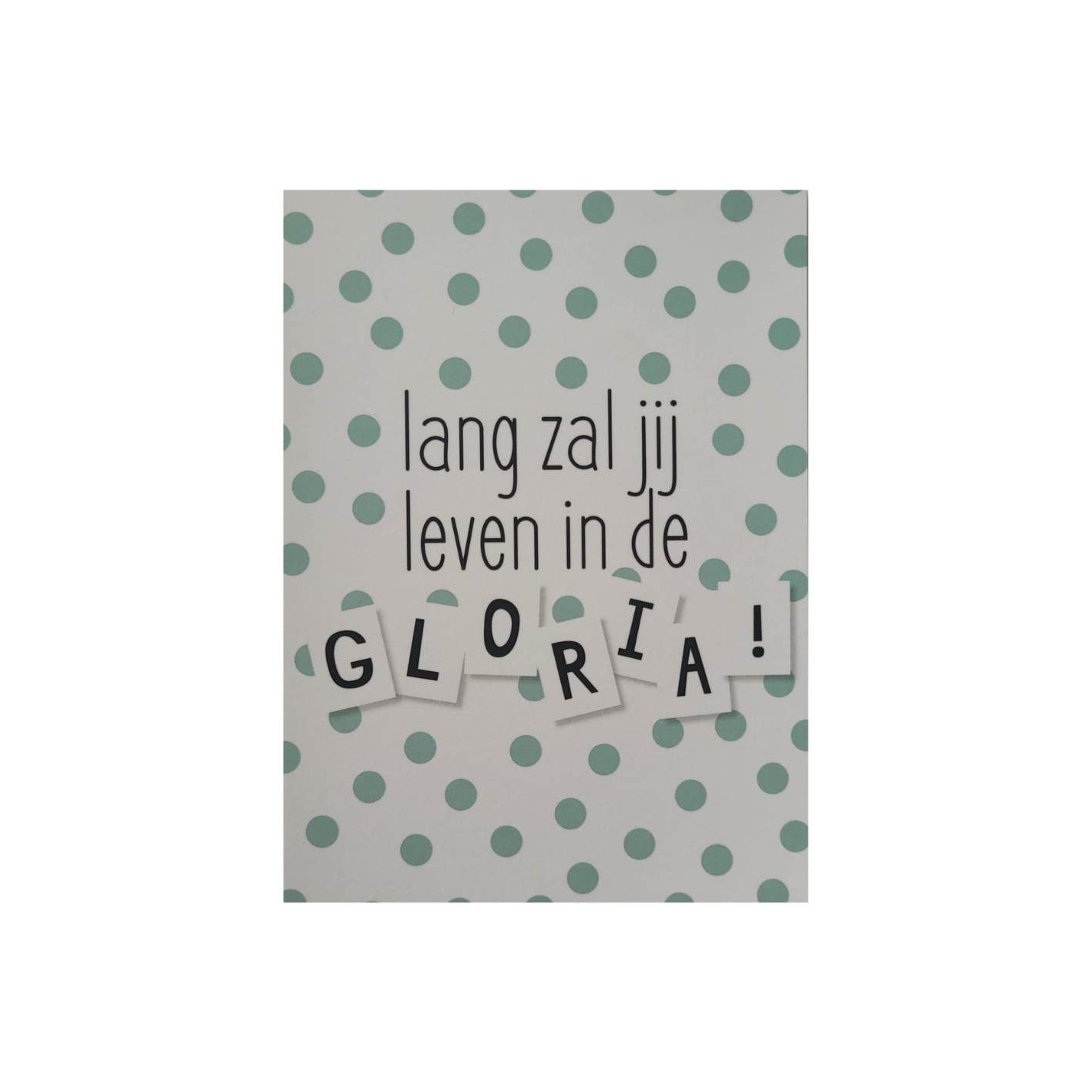 Postkaart Lang zal jij leven in de gloria