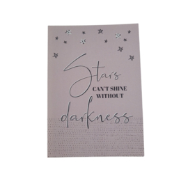 Kaart Stars can't shine without darkness