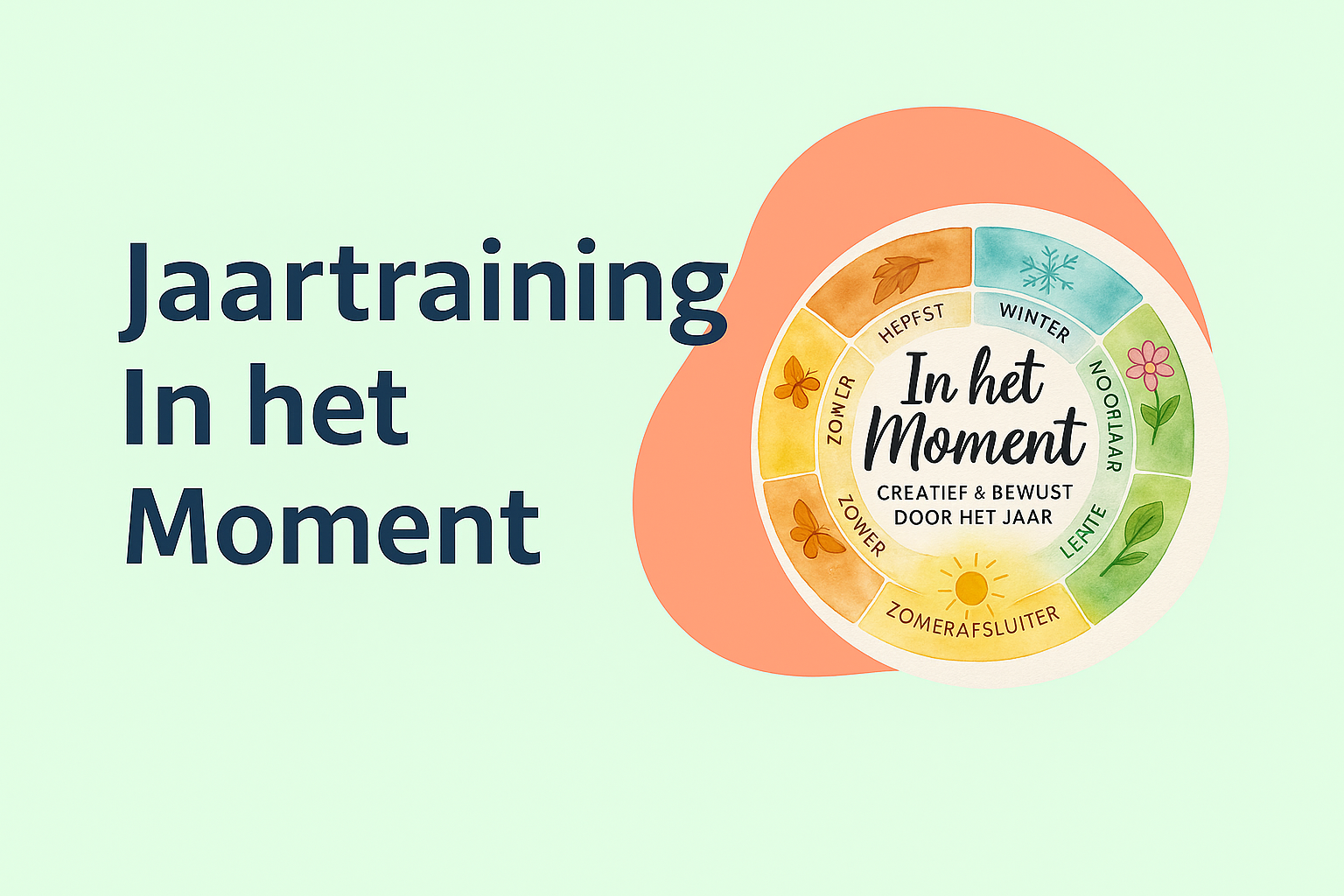 In het Moment – Creatief & Bewust door het Jaar