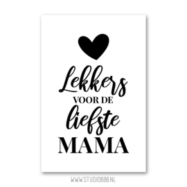 Sticker DIY - Lekkers voor de liefste mama