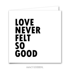 Kaart | Love never felt so good
