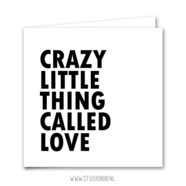 Kaart | Crazy little thing called love