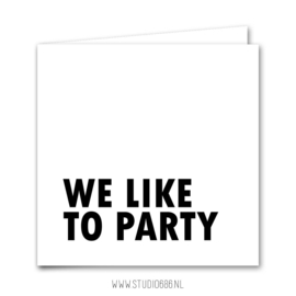 Kaart | We like to party