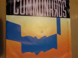 Communards- don't leave me this way