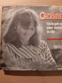 Caroline- 't Is te gek om weer verliefd te zijn