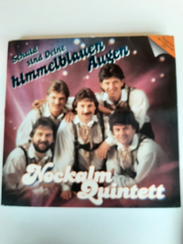 Nockalm Quintett- Schuld sind Deine Himmelblauen Augen