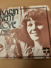 Karin Kent- Love me