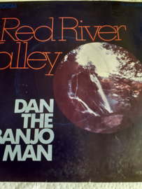 Dan the banjo man- red river valley