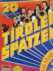 Tiroler Spatzen – 20 Top Volltreffer