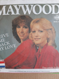 Maywood- Give me back my love