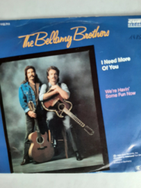 The Bellamy Brothers* ‎– I Need More Of You