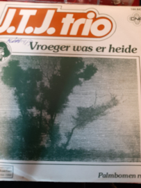 J.T.J. Trio- Vroeger was er heide
