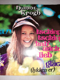Hanne Krogh – Tschiep, Tschiep Hab' Mich Lieb / Glück