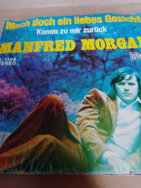 Manfred Morgan- Mach doch ein liebes Gesicht