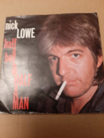 Nick Lowe- Half a boy & half a man