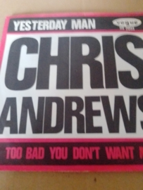 Chris Andrews- Yesterday man