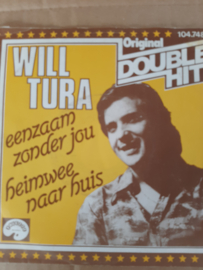 Will Tura ‎– Eenzaam Zonder Jou / Heimwee Naar Huis