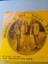 Marian & the Silver Boys- Du hast gesagt
