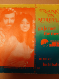 Frank & Mirella- Ga je met me mee ?