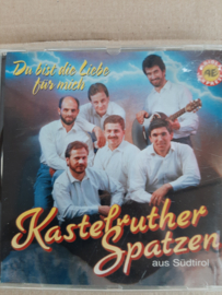 Die Kastelruther Spatzen- Du bist die Liebe für mich