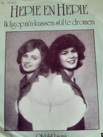 Hepie en Hepie- ik lig op m'n kussen stil te dromen