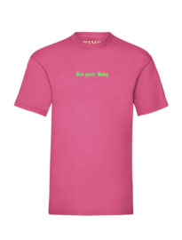 T-Shirt Green Flock Not Your Baby - Hot Pink