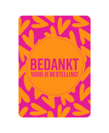 Wenskaart Bedankt voor je bestelling! (Roze/Oranje), per 5 stuks