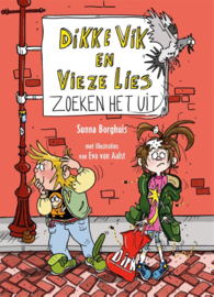 Dikke Vik en Vieze Lies zoeken het uit - Sunna Borghuis
