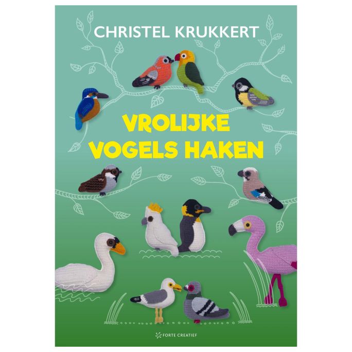 Vrolijke vogels haken - Christel Krukkert