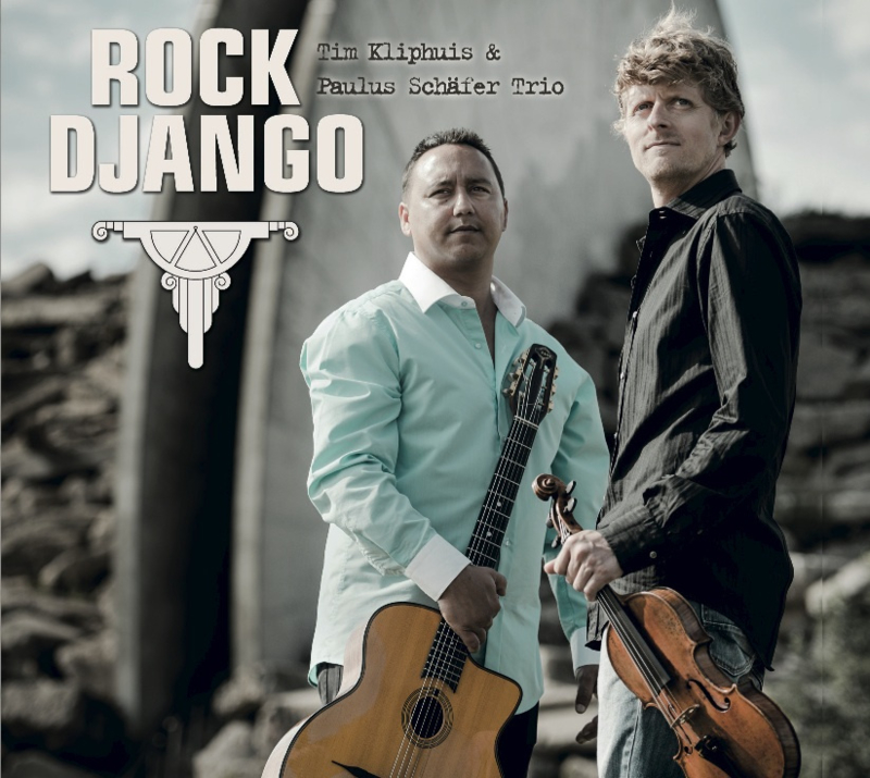 Paulus Schäfer & Tim Kliphuis – Rock Django