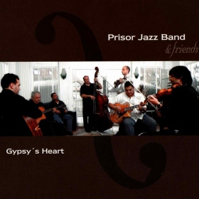 Prisor Jazz Band & Friends – Gypsy’s Heart