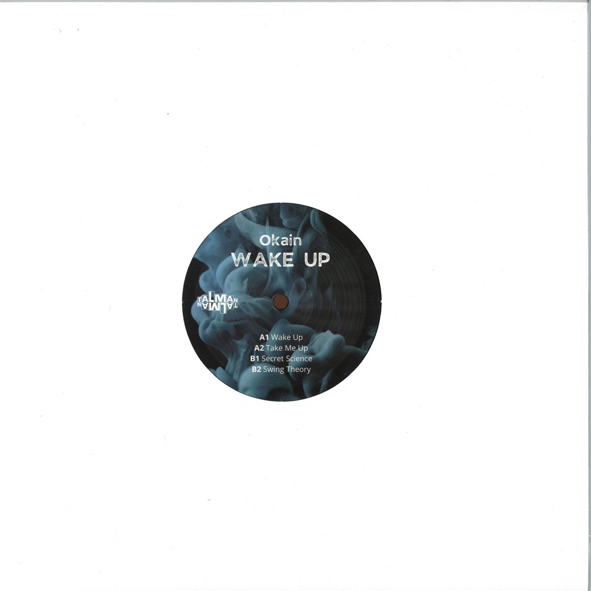 Okain - Wake Up - TALMAN16  - TALMAN RECORDS