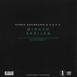 Thomas Schumacher & A.d.h.s. - Mirazh / Āksijaṉ - EBM039 | Electric Ballroom