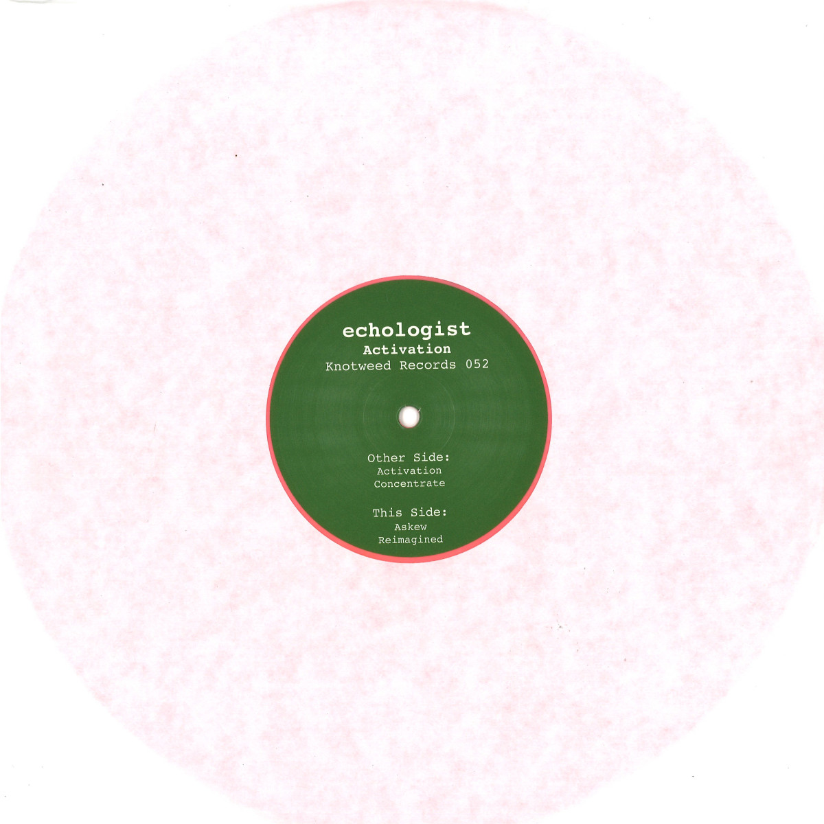 Echologist - Activation - KW052 - KNOTWEED RECORDS