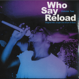 Various Artists - Who Say Reload Volume Two 2x12" - VELOCITY002 | Velocity
