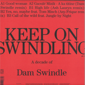 Dam Swindle - Keep On Swindling pt. 2 - HEIST064 | Heist Recordings