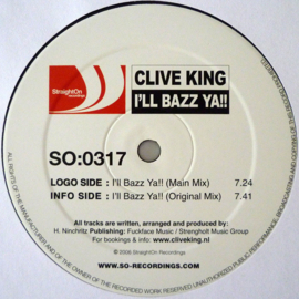 Clive King – I'll Bazz Ya!! - SO:0317 - StraightOn Recordings