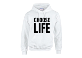 Choose life hoodie