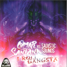Omar Santana vs Sadistic Sounds - I Roll Gangsta - H2O86 | H2OH