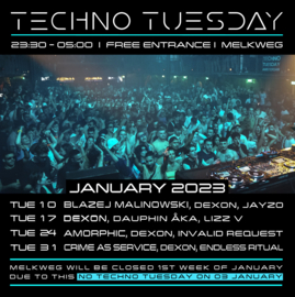 Techno Tuesday Amsterdam - January 2023 - Melkweg Amsterdam