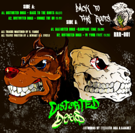 Distorted Dogs – Back to the Roots - RRR001 | Resurrection Records