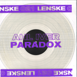Ahl Iver - Paradox EP - LENSKE021 | LENSKE REC.