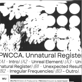 PWCCA - Unnatural Register EP - WU76 | Warm up