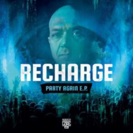 Recharge - Party Again - DTTC014 | Dedicated To The Core