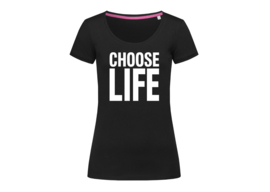 Choose life t-shirt woman body fit