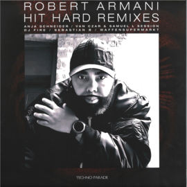 ROBERT ARMANI - HIT HARD REMIXES - TPV01 | Techno Parade Vinyl