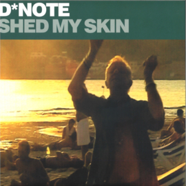 D*Note - Shed my skin - 541969 | 541 Label