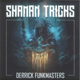 Derrick FunkMasters - Shaman Tricks EP - SHIM004 | Shimabala Records
