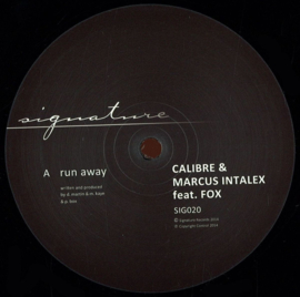 Calibre & Marcus Intalex Fox - Run Away / Somethin Heavy - SIG020R | Signature